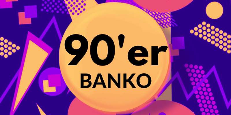 90'er Banko