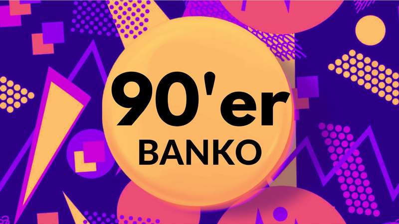 90'er Banko